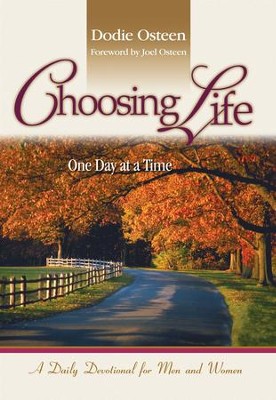 Choosing Life: One Day at a Time - eBook  -     By: Dodie Osteen
