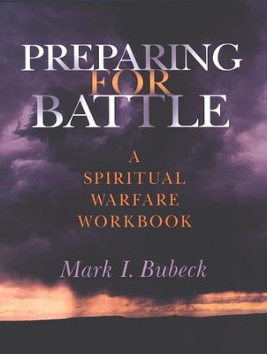 Preparing For Battle   -     By: Mark I. Bubeck
