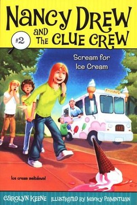 Nancy Drew and The Clue Crew: Scream for Ice Cream # 2  -     By: Carolyn Keene
