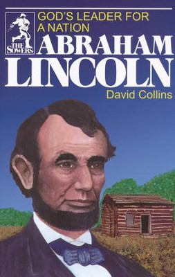 Abraham Lincoln, Sower Series  -     By: David Collins
