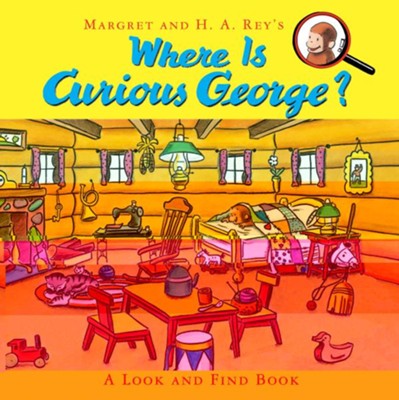 Where is Curious George?: A Look and Find Book  -     By: H.A. Rey
