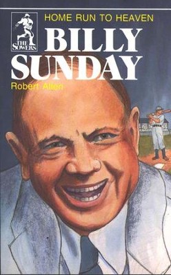 Billy Sunday, Sower Series  -     By: Robert Allen
