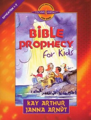 Discover 4 Yourself Inductive Bible Studies for Kids Series: Bible Prophecy for Kids, Revelation 1-7  -     By: Kay Arthur, Janna Arndt
