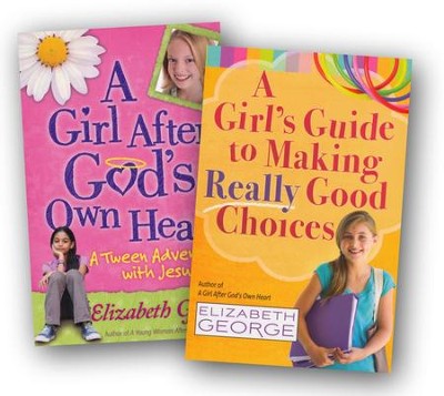 A Girl After God's Own Heart/A Girl's Guide to Making Really  Good Choices, 2 Volumes  -     By: Elizabeth George

