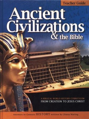 Ancient Civilizations & the Bible: Teacher Guide  -     Edited By: Gary Vaterlaus
    By: Diana Waring
