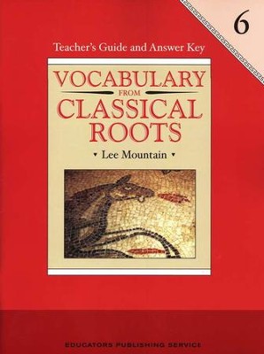 Vocabulary from Classical Roots Gr. 6 Teacher's Guide  (Homeschool Edition)  -     By: Lee Mountain
