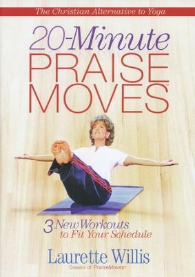 20-Minute PraiseMoves: 3 New Workouts to Fit Your Busy Schedule--DVD  -     By: Laurette Willis
