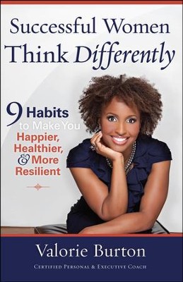 Successful Women Think Differently  -     By: Valorie Burton
