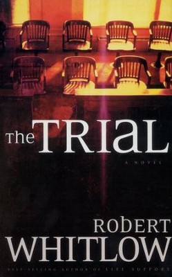 The Trial Paperback   -     By: Robert Whitlow
