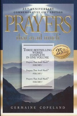 Prayers That Avail Much: 25th Anniversary Gift Edition   -     By: Germaine Copeland
