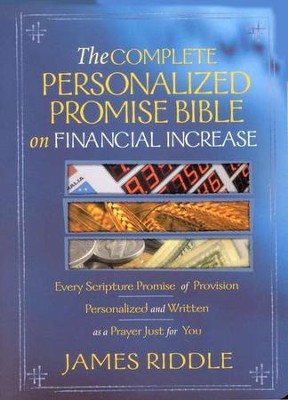 The Complete Personalized Promise Bible on Financial Increase  -     By: James Riddle
