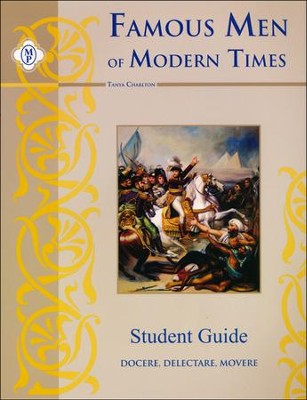 Famous Men of Modern Times, Student Guide   -     By: Tanya Charlton
