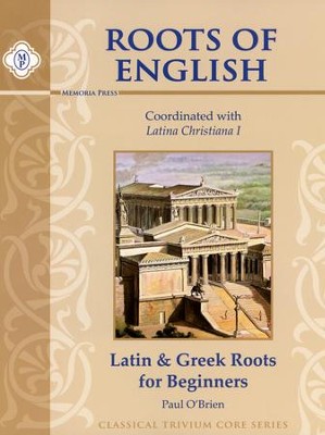 Roots of English: Latin and Greek Roots for Beginners   -     By: Paul O'Brien
