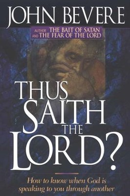 Thus Saith The Lord   -     By: John Bevere
