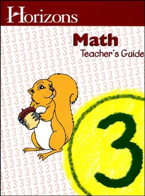 Horizons Math Grade 3 Teacher's Guide   - 
