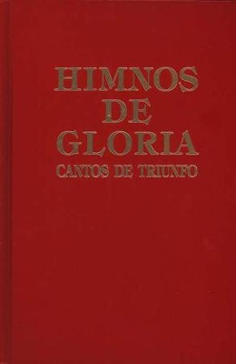 Himnos de Gloria y Triunfo con M&uacute;sica Escrita  (Hymns of Glory and Triumph with Written Music)  - 