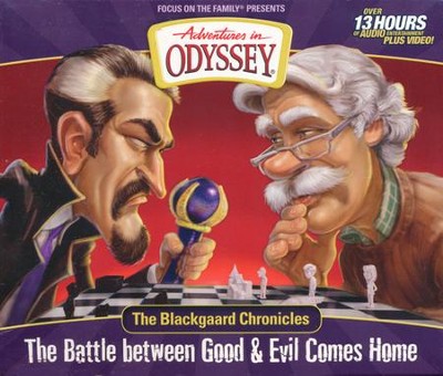 Adventures in Odyssey &reg; Blackgaard Chronicles - The Battle Between Good & Evil Comes Home  - 