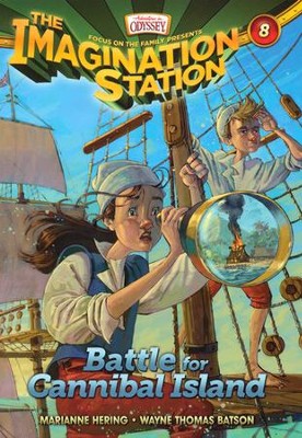 Adventures in Odyssey The Imagination Station &reg; #8: Battle for Cannibal Island  -     By: Marianne Hering, Wayne Batson
