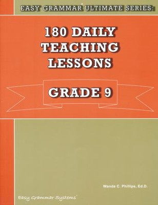 Easy Grammar Ultimate Series: 180 Daily Teaching Lessons, Grade 9 Teacher Text  -     By: Dr. Wanda C. Phillips
