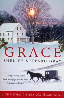 Grace, Sisters of the Heart Series, #4   -     By: Shelley Shepard Gray
