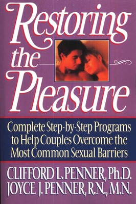 Restoring the Pleasure   -     By: Clifford L. Penner, Joyce J. Penner
