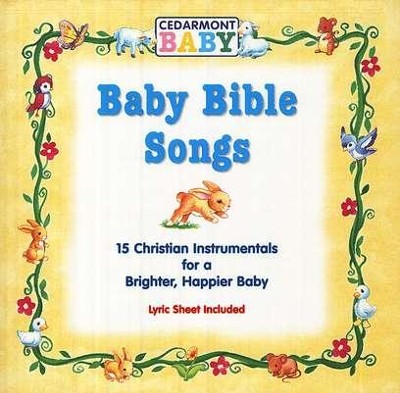 Baby Bible Songs CD  -     By: Cedarmont Baby

