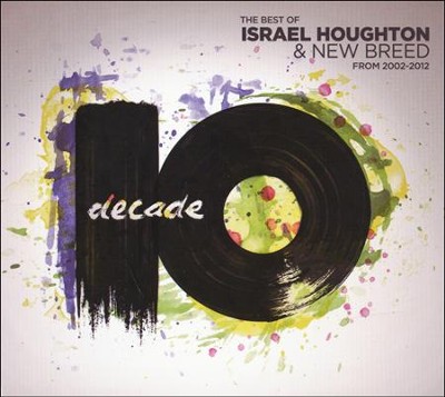 Decade   -     By: Israel Houghton, New Breed
