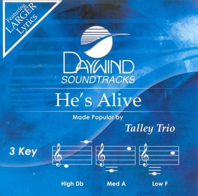 He's Alive, Accompaniment CD   -     By: The Talley Trio

