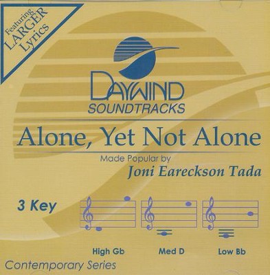 Alone, Yet Not Alone  -     By: Joni Eareckson Tada
