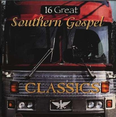 16 Great Southern Gospel Classics, Volume 1 CD   - 