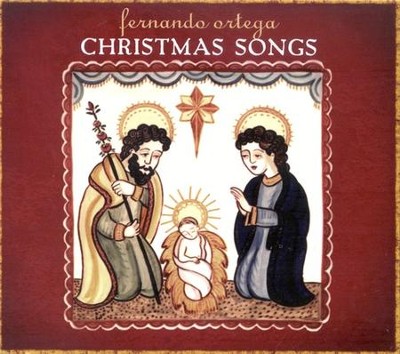 Christmas Songs CD   -     By: Fernando Ortega
