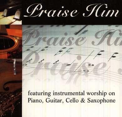 Praise Him Compilation CD   - 