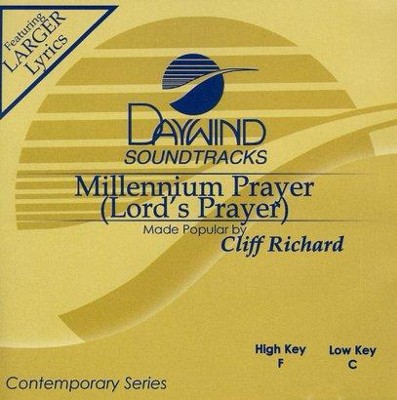 Millenium Prayer (Lord's Prayer), Accompaniment CD   -     By: Cliff Richard
