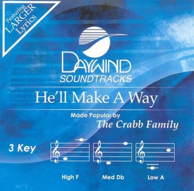 He'll Make A Way, Accompaniment CD   -     By: The Crabb Family
