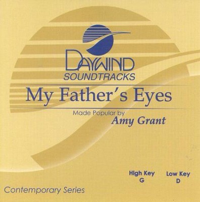 My Father's Eyes, Accompaniment CD   -     By: Amy Grant
