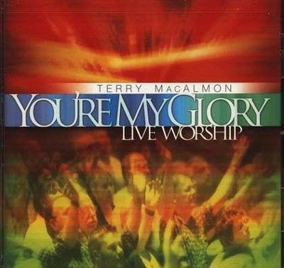 You're My Glory: Live Worship, Compact Disc [CD]   -     By: Terry MacAlmon
