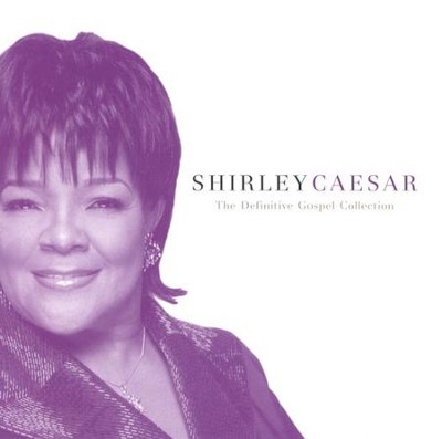 Shirley Caesar: The Definitive Gospel Collection CD   -     By: Shirley Caesar
