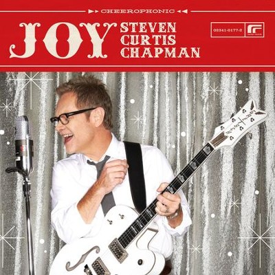 Joy   -     By: Steven Curtis Chapman
