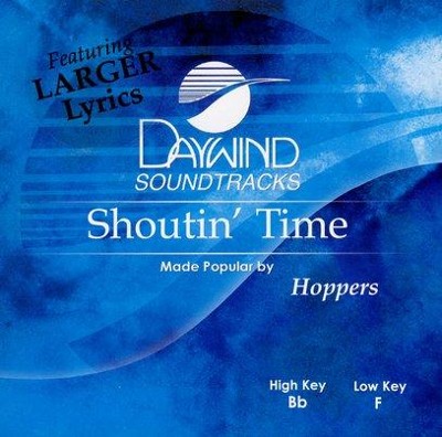 Shoutin' Time, Accompaniment CD   -     By: The Hoppers
