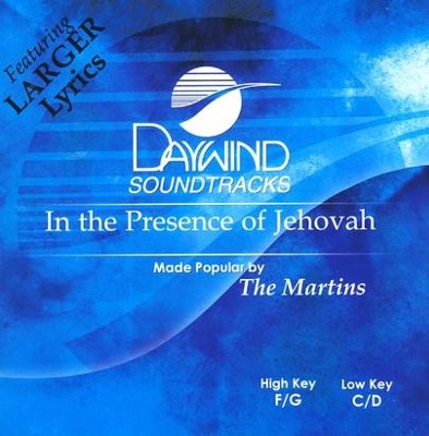 In The Presence of Jehovah, Accompaniment CD   -     By: The Martins
