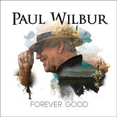 Forever Good, CD   -     By: Paul Wilbur
