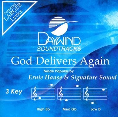 God Delivers Again   -     By: Ernie Haase & Signature Sound
