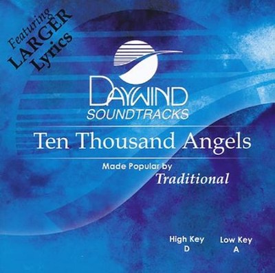 Ten Thousand Angels, Accompaniment CD   -     By: Traditional
