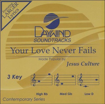 Your Love Never Fails, Accompaniment CD   -     By: Jesus Culture
