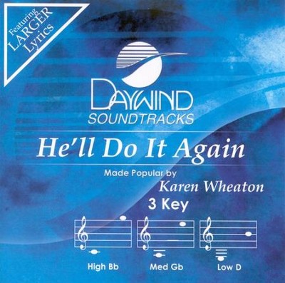 He'll Do It Again, Accompaniment CD   -     By: Karen Wheaton

