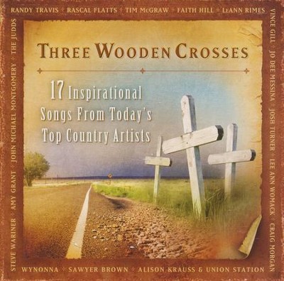 Three Wooden Crosses CD   -     By: Various Artists
