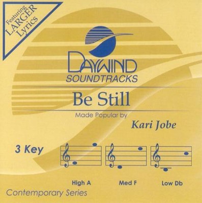 Be Still, Accompaniment CD   -     By: Kari Jobe
