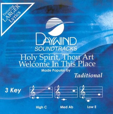 Holy Spirit, Thou Art Welcome In This Place, Accompaniment CD   - 