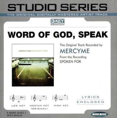 Word of God, Speak, Accompaniment CD   -     By: MercyMe
