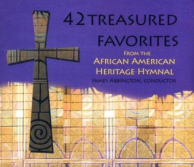 42 Treasured Favorites: From the African American Heritage Hymnal  - 